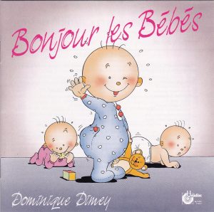 Pochette CD de l'album "Bonjour les Bébés" de Dominique Dimey